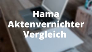 Hama Aktenvernichter Vergleich